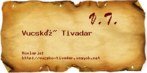 Vucskó Tivadar névjegykártya